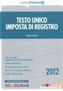 ODORIZZI CRISTINA, testo unico imposta di registro 2012