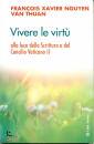 VAN THUAN, Vivere le virt