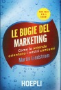 LINDSTROM MARTIN, Le bugie del marketing