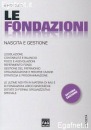 immagine di Le fondazioni Nascita e gestione