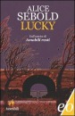 SEBOLD ALICE, Lucky