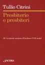 Citrini Tullio, Presbiterio e presbiteri vol III