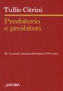 immagine di Presbiterio e presbiteri vol III