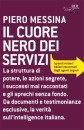 Messina Piero, Il cuore nero dei servizi (segreti)