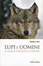 ZOVI DANIELE, Lupi e uomini Il grande predatore  tornato