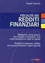 CASCONE CLAUDIO, Fiscalit dei redditi finanziari