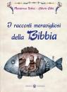 GILLINI - ZATTONI, I racconti meravigliosi della bibbia