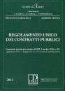 CARINGELLA - PROTTO, Regolamento unico dei contratti pubblici