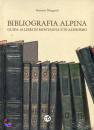 MINGARDI GASTONE, Bibliografia alpina