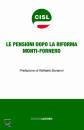 PETRICCIOLI PICCHIO, LE PENSIONI DOPO LA RIFORMA MONTI-FORNERO