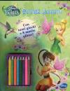 DISNEY FAIRIES, Super album Tanti giochi e 8 matite glitter