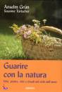 GRUN - TURTSCHER, Guarire con la natura