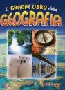 GATTI-GIANNELLA, Il grande libro della geografia