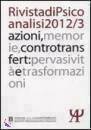 AA.VV., Rivista di Psicoanalisi 2012/3 Azioni,memorie...