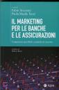 MUSILE TANZI PA, Marketing per le banche e le assicurazioni