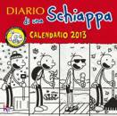 AA.VV., Diario di una schiappa. Calendario 2013