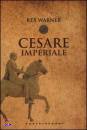WARNER REX, Cesare imperiale