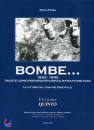 PIRINA MARCO, Bombe 1943-1945 Le vittime del confine orientale