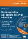BIANCARDI SALVIO, Guida operativa agli appalti di servizi forniture