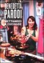 PARODI BENEDETTA, Mettiamoci a cucinare