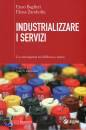 BAGLERI - ZAMBOLIN, industrializzare i servizi