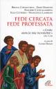 COSTACURTA - BIANCHI, Fede cercata fede professata