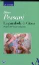 Pessani Bernardino, La parabola di Giona