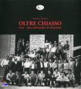 CONTE PAOLO, Oltre Chiasso 1946-1964: emigrare in Svizzera, Agor Libreria Editrice