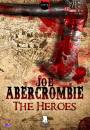 JOE ABERCROMBIE, the heroes