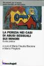 BISCIONE - PINGITORE, La perizia nei casi di abusi sessuali sui minori