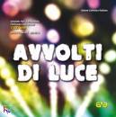 AZIONE CATTOLICA ACI, Avvolti di luce avvento Avvento Natale 2012