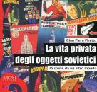 PIRETTO GIAN PI, La vita privata degli oggetti sovietici