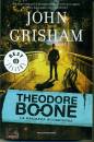 GRISHAM JOHN, LA RAGAZZA SCOMPARSA - Theodore Boone