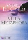 DE CARLO ANDREA, Villa metaphora