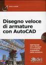 immagine di Disegno veloce di armature con autocad