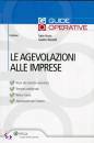 RUSSO - RUSSETTI, Le agevolazioni alle imprese