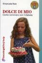 immagine di Dolce di mio Come convivere con il diabete