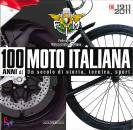 , 100 anni di moto italiana