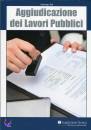 RIILI AMBROGIO, Aggiudicazione dei Lavori Pubblici