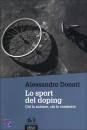DONATI ALESSANDRO, Lo sport del doping