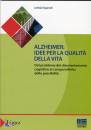 ESPANOLI LETIZIA, Alzheimer Idee per la qualit della vita