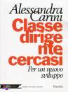 Carini Alessandra, Classe dirigente cercasi Per un nuovo sviluppo