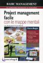 MONGIN PIERRE, Project management facile con le mappe mentali