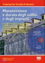 RE CECCONI - MARCON, Manutenzione e durata degli edifici e impianti