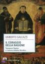 GALEAZZI UMBERTO, Il coraggio della ragione