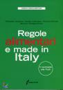 AVERSANO - CALABRESE, Regole alimentari e made in Italy