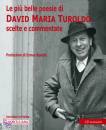 TUROLDO DAVID MARIA, Le pi belle poesie di David Maria Turoldo