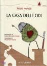 NERUDA PABLO, La casa delle odi