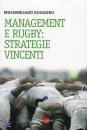 RUGGIERO MASSIMILIAN, Management e rugby:strategie vincenti