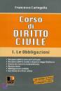 CARINGELLA FRANCESCO, Corso di diritto civile. Le obbligazioni